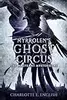 Myrrolen's Ghost Circus