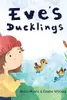 Eve's Ducklings