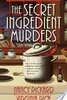 The Secret Ingredient Murders