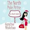 The North Pole Prize