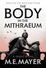 The Body in the Mithraeum: A Death in Byzantium Short Story
