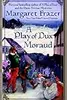 A Play of Dux Moraud