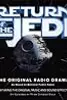 Return of the Jedi: The Original Radio Drama