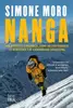 Nanga: Fra rispetto e pazienza come ho corteggiato la montagna che chiamavano assassina