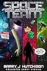 Space Team: A Lot of Weird Space Shizz: Collected Short Stories
