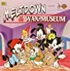 Animaniacs - Meltdown At the Wax Museum