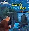 Lucia's Travel Bus: Chile