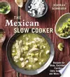 The Mexican Slow Cooker