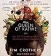 The Queen of Katwe: A Story of Life, Chess, and One Extraordinary Girl