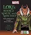 Loki’s Book of Magic and Mischief: Tricks and Deceptions from the Prince of Illusions