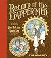 Return of the Dapper Men