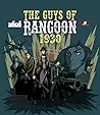 The Guys of Rangoon