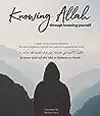 Knowing Allah Through Knowing Yourself