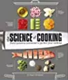 The Science of Cooking: Every Question Answered to Give You The Edge