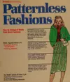 Patternless fashions