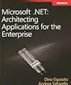 Microsoft .NET: Architecting Applications for the Enterprise