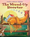 The mixed-up rooster