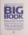 Runner's World Big Book of Marathon and Half-Marathon Training: Winning Strategies, Inpiring Stories, and the Ultimate Training Tools