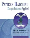 Pattern Hatching: Design Patterns Applied