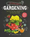 The Ultimate Guide to Gardening Grow Your Own Indoor, Vegetable, Fairy, and Other Great Gardens