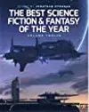 The Best Science Fiction and Fantasy of the Year, Volume Twelve