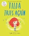 Tilda Tries Again