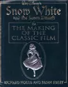 Walt Disney's Snow White and the Seven Dwarfs & the Making of the Classic Film