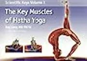 The Key Muscles of Hatha Yoga