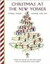 Christmas at The New Yorker: Stories, Poems, Humor, and Art