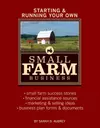Starting  Running Your Own Small Farm Business