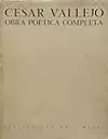 Cesar Vallejo : Obra Poetica Completa