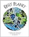 Only Planet - A Flight-free Adventure Around the World