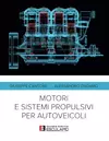 Motori e sistemi propulsivi per autoveicoli