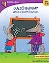 Julio Bunny at Leo Wolf's School