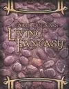 Gary Gygax's Living Fantasy