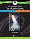 Old Testament Overview Level 1-2: Creation to Jacob, Teacher Edition, Part #1