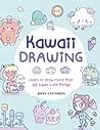 Kawaii Drawing: Learn to draw more than 100 super cute things
