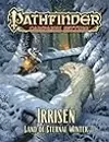 Pathfinder Campaign Setting: Irrisen, Land of Eternal Winter