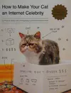 How to make your cat an internet celebrity