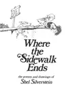 Where the Sidewalk Ends: The Poems and Drawings of Shel Silverstein