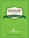 The Good and the Beautiful Language Arts & Literature Level K Course Book