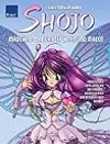 Shojo: Mädchen Mangas Zeichnen und Malen