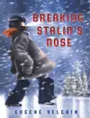 Breaking Stalin's nose