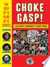 Choke Gasp! The Best of 75 Years of EC Comics