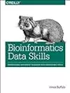Bioinformatics Data Skills: Reproducible and Robust Research with Open Source Tools