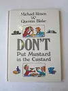 Don't Put Mustard in the Custard