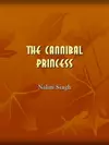 The Cannibal Princess