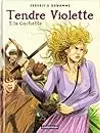 Tendre Violette, tome 2: La cochette