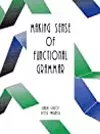 Making Sense Of Functional Grammar. An Introductory Workbook