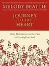 Journey to the Heart: Daily Meditations on the Path to Freeing Your Soul
